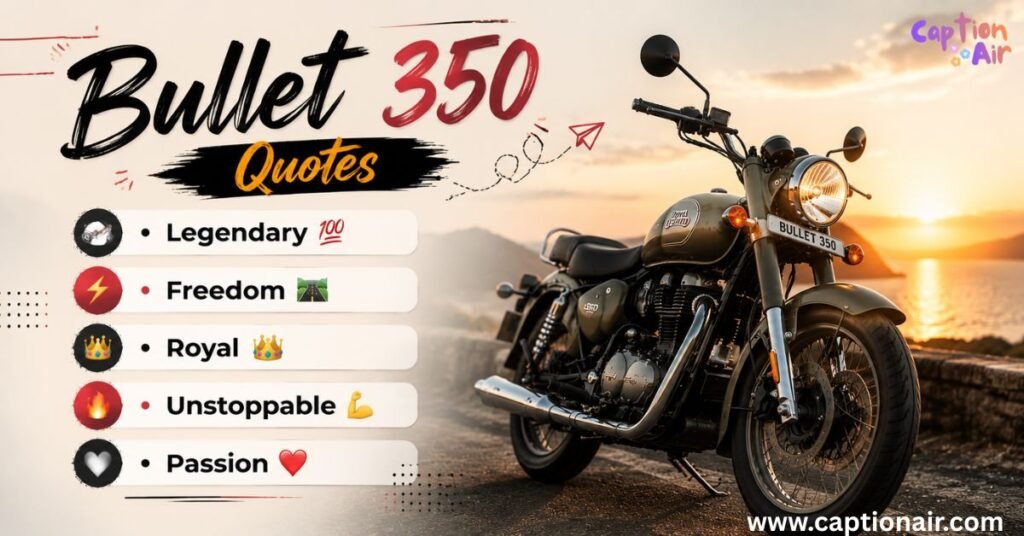 Bullet 350 Quotes for Instagram