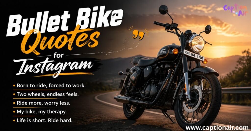 Bullet Bike Quotes for Instagram
