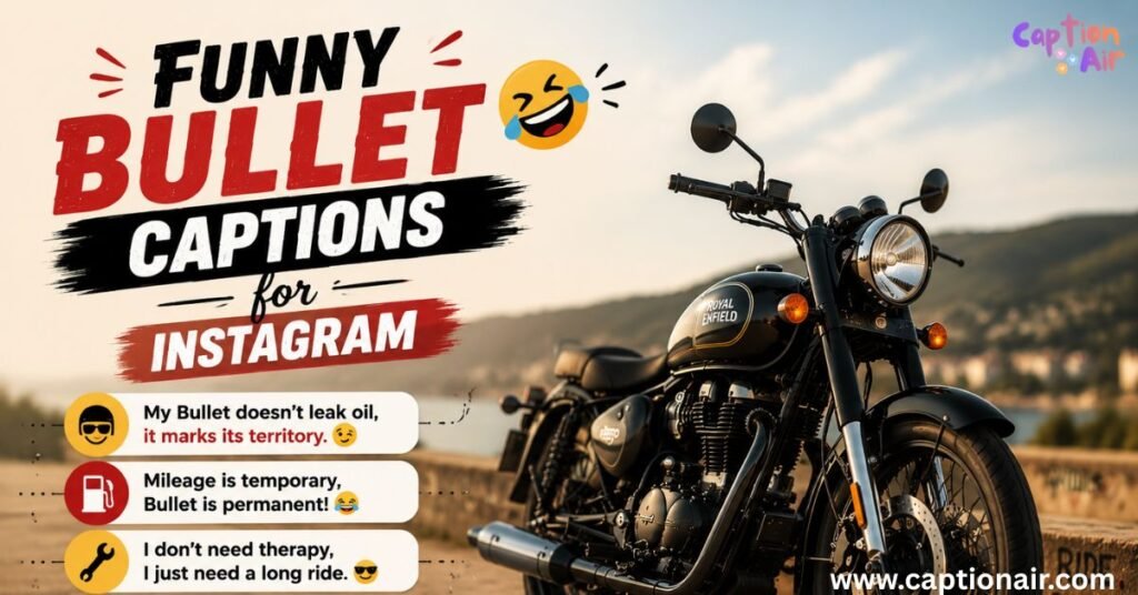 Funny Bullet Captions for Instagram
