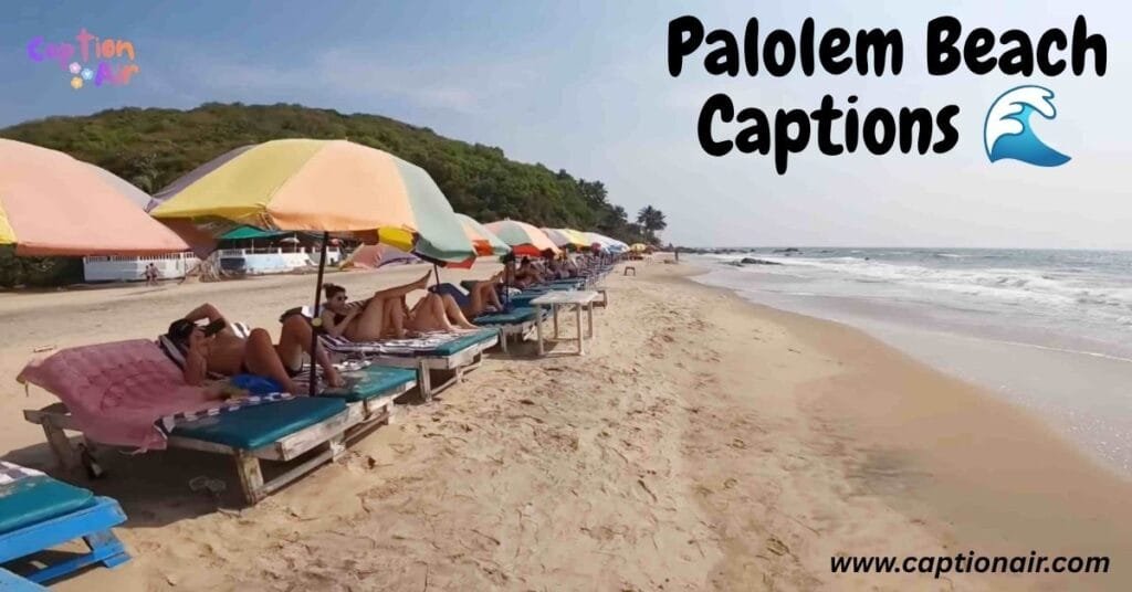 Palolem Beach Captions 🌊